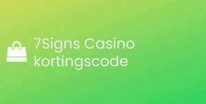 7Signs Casino kortingscode