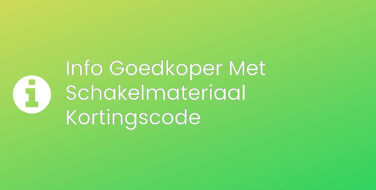 Goedkoper Met Schakelmateriaal Section Header Image