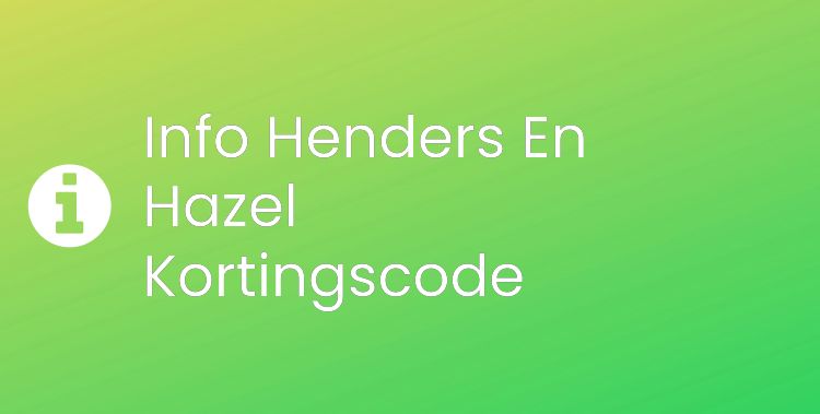 Henders En Hazel Section Header Image
