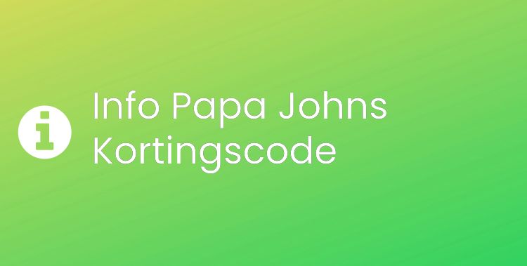 Papa Johns Section Header Image