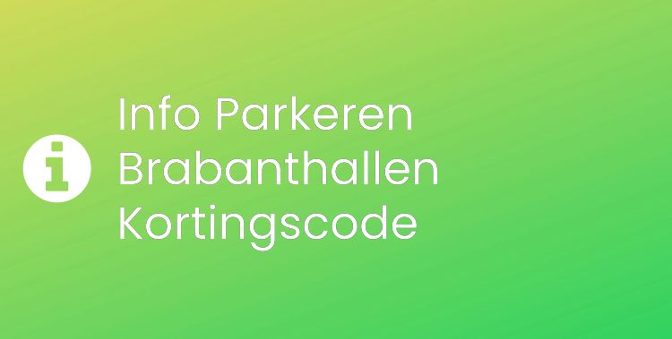 Parkeren Brabanthallen Section Header Image