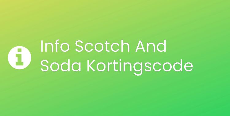 Scotch And Soda Section Header Image