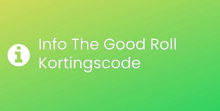 The Good Roll Section Header Image